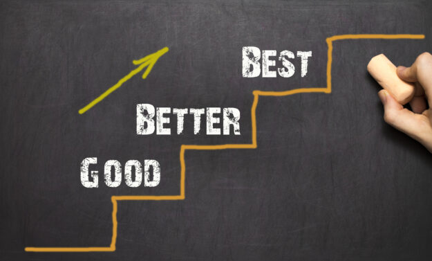 Good – Better – Best. Black bacground